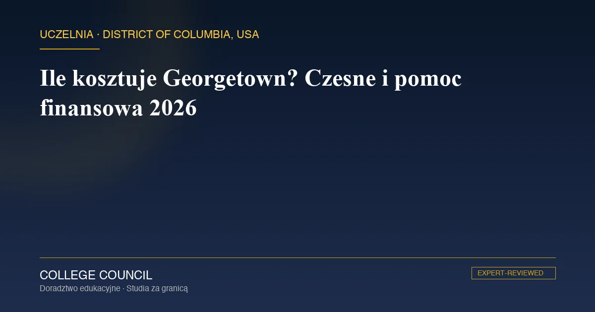 Healy Hall na kampusie Georgetown University w Waszyngtonie z widokiem na koszt studiów