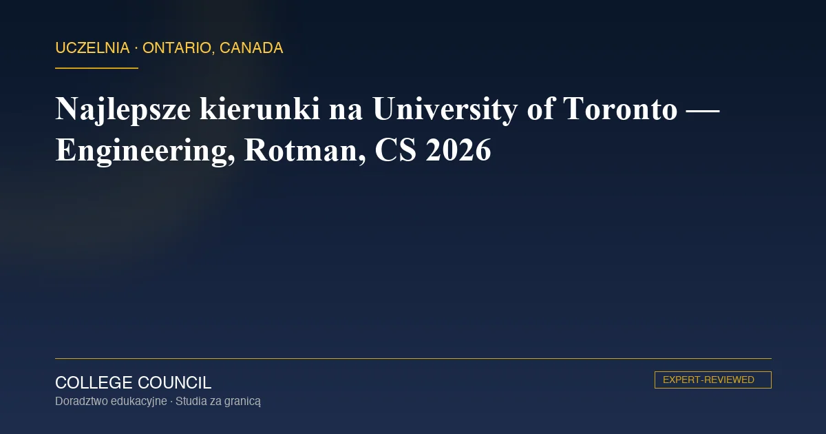 Sandford Fleming Building i Bahen Centre — serce inżynierii UofT