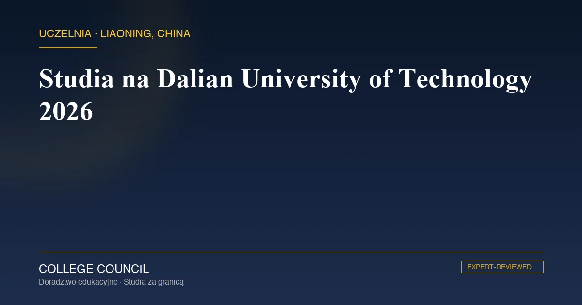 Kampus Dalian University of Technology nad Morzem Żółtym w Dalianie