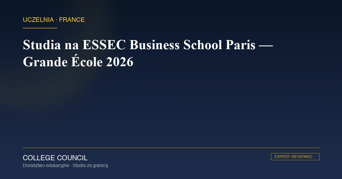 ESSEC Business School — kampus Cergy-Pontoise pod Paryżem, francuska Grande École biznesu