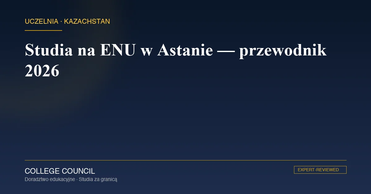 Kampus Eurazjatyckiego Uniwersytetu im. Gumilowa w Astanie, stolicy Kazachstanu