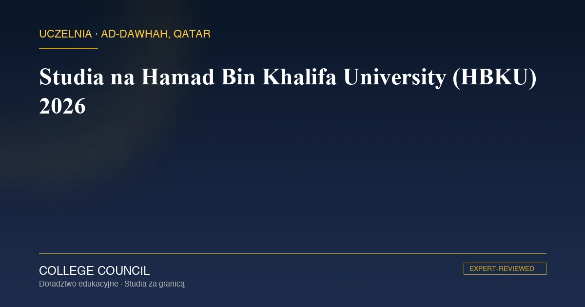 Kampus Hamad Bin Khalifa University w Education City w Dosze, Katar