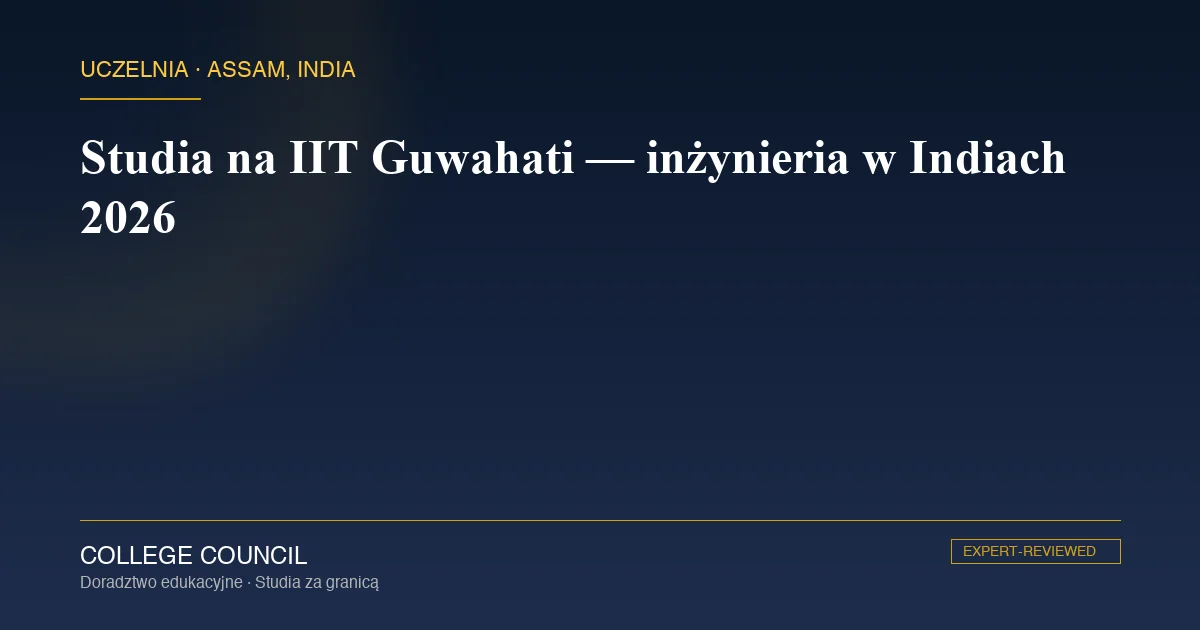 Kampus IIT Guwahati nad rzeką Brahmaputra w stanie Assam