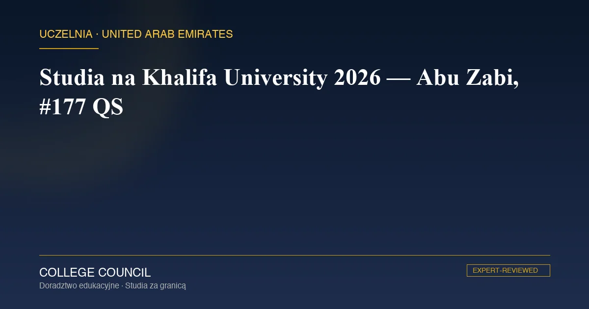 Kampus Khalifa University w Abu Zabi w Zjednoczonych Emiratach Arabskich