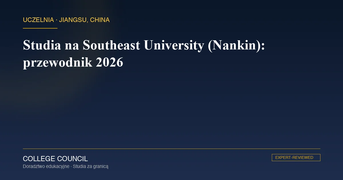 Zabytkowy gmach główny kampusu Sipailou Southeast University w Nankinie