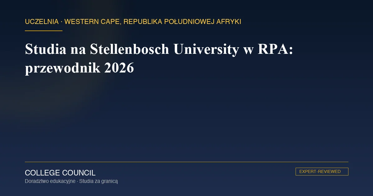 Kampus Stellenbosch University pod Kapsztadem - historyczne budynki w cieniu gór i winnic Kraju Przylądkowego